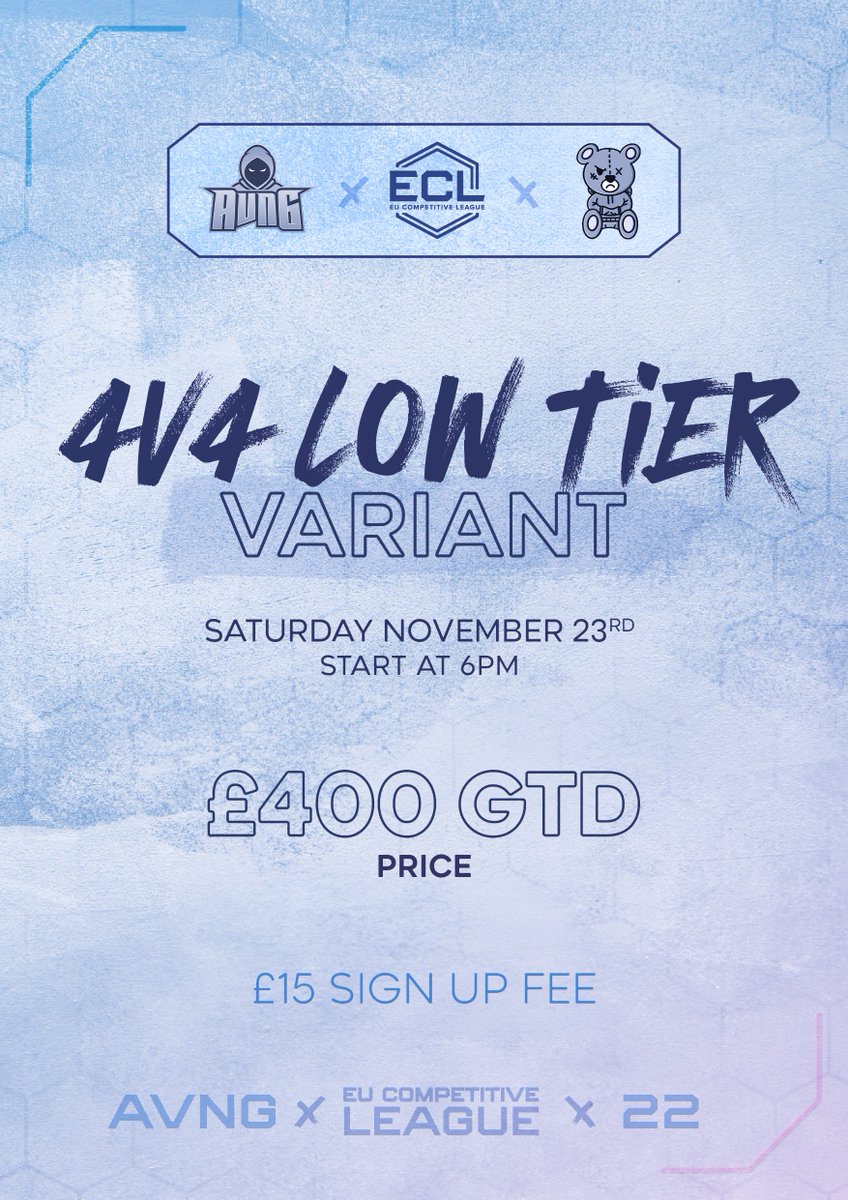 Eu Competitive League (@eucompleague) on Twitter photo ANVG x 22 4v4 Low Tier £400 GTD
23/11 - 6PM Start
£15 Sign ups
Low tier Only
Need more info? Join the Discord:
discord.gg/8S22BEh2bS
<a href="/22EsportsUK/">22 Esports</a> x <a href="/AvngEsports/">AVNG Esports</a> ANVG x 22 4v4 Low Tier £400 GTD
23/11 - 6PM Start
£15 Sign ups
Low tier Only
Need more info? Join the Discord:
discord.gg/8S22BEh2bS
<a href="/22EsportsUK/">22 Esports</a> x <a href="/AvngEsports/">AVNG Esports</a>