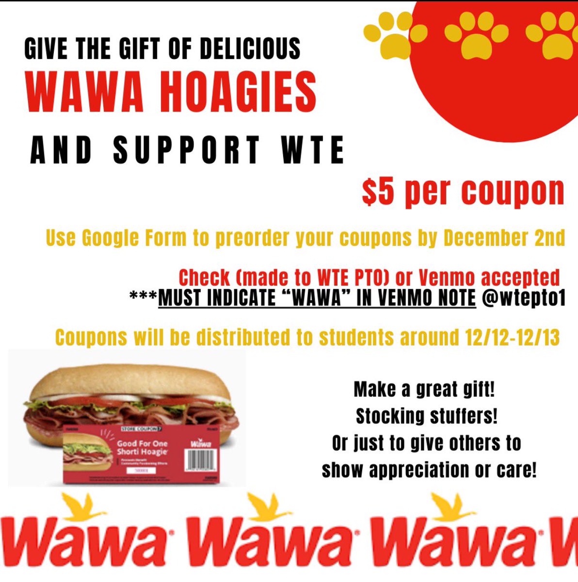 🐾 Wawa Hoagie Fundraiser!
Give the gift of Wawa hoagies this holiday season! Pre-order $5 Wawa Hoagie tickets by filling out the Google Form by Monday, 12/2!   INDICATE WAWA in your Venmo note! Get more details and order here:

docs.google.com/forms/d/1yOvQ9…