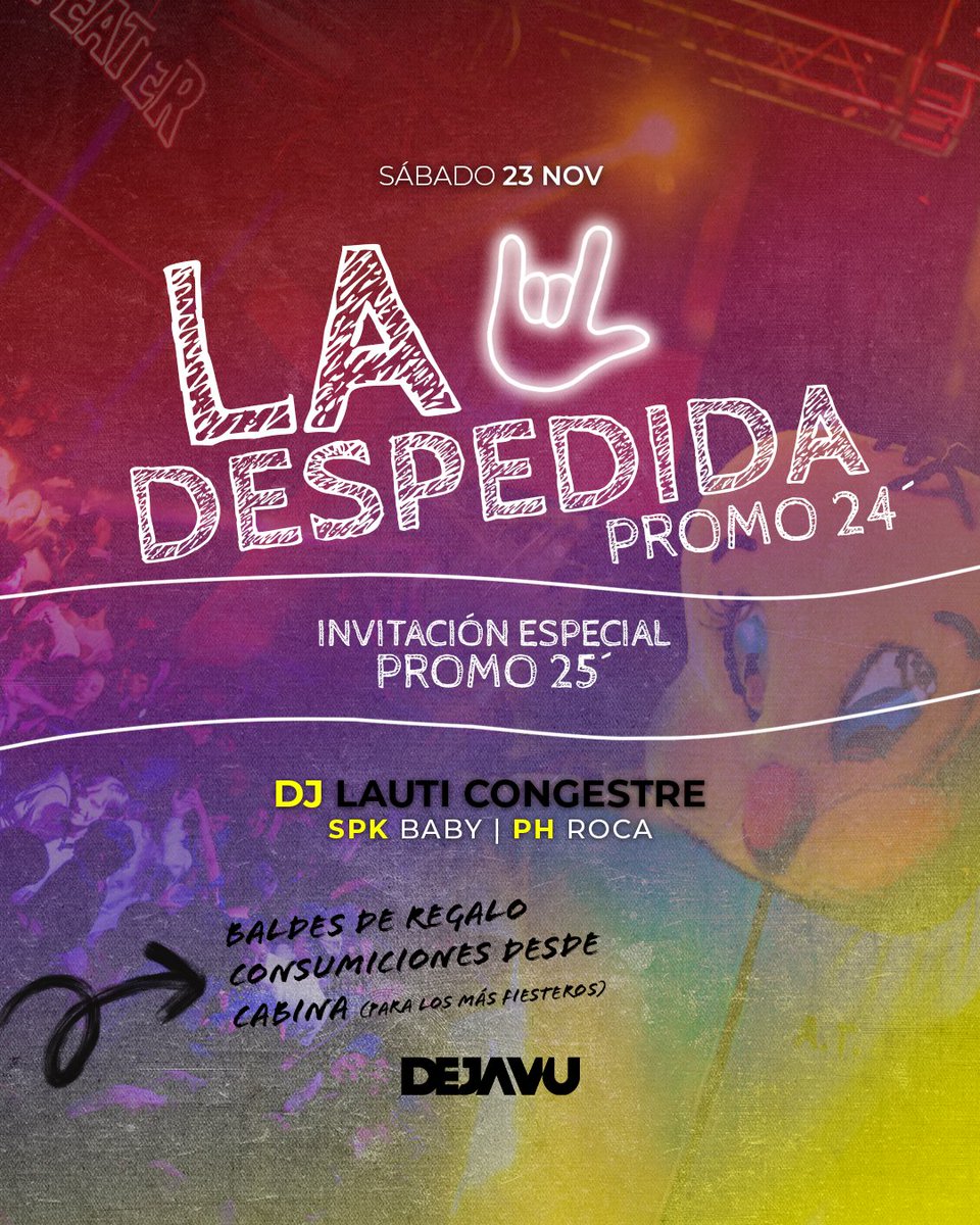 SÁB 23 • La despedida 

Despedimos a las promos 24' y a lo DEJAVU 😏

Invitación especial PROMOS 25' 🤟🏼

Baldes de regalo y consumiciones desde cabina a los más fiesteros ❤️‍🔥
