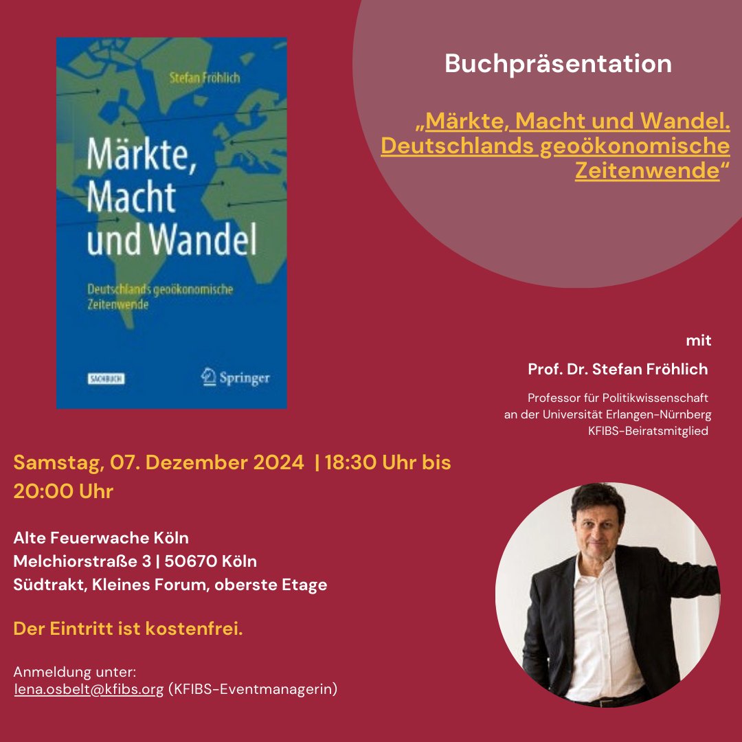 Über Deutschlands geoökonomische #Zeitenwende sprechen wir mit Prof. Dr. Stefan Fröhlich bei der #Buchpräsentation seines neuen Essays „Märkte, #Macht und Wandel. Deutschlands geoökonomische Zeitenwende“. 
Anmeldung unter 📩 lena.osbelt@kfibs.org