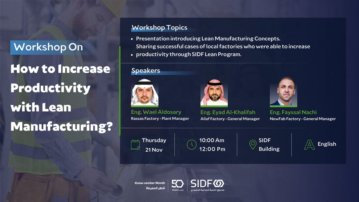 SIDFSA's tweet photo. During the Third week of #Know_vember, #SIDF is pleased to invite you to attend the workshop: ‘How to Increase Productivity with Lean Manufacturing?’

To register:https://t.co/v1EUwG3tV3 https://t.co/2islFm4qUx