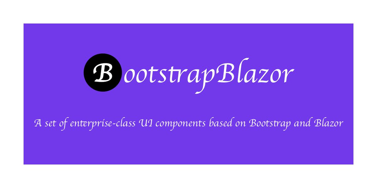 dotnetfdn's tweet image. ICYMI - Welcome new .NET Foundation Project: Bootstrap Blazor
200+ native Blazor UI components with 60+ extension libraries for any app! .NET Multi-platform, works on Windows, Android, iOS, macOS, and Linux.
hubs.ly/Q02YQy_r0 #blazor #dotnet #ui #webdev