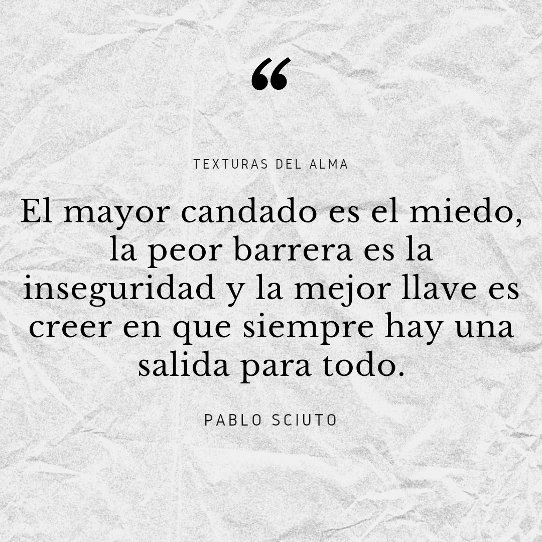 El mayor candado...

#candado #inseguridad #texturasdelalma #pablosciuto #frases #frase #llave #salida