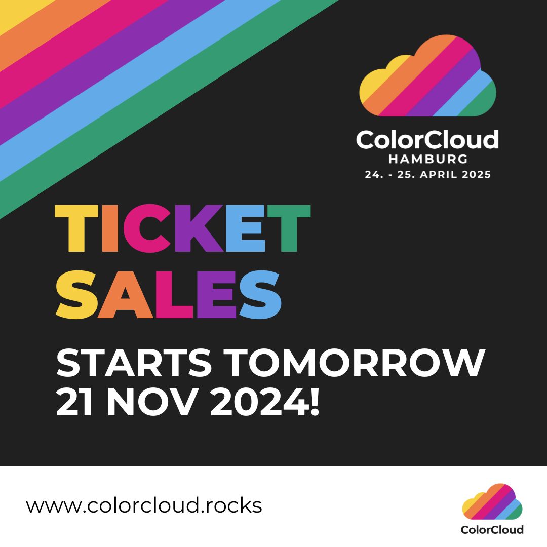 🌈Exciting News: Ticket Sales for ColorCloud 2025 will start tomorrow!🎉

Get ready! 🤩 Starting tomorrow, you can get your ticket for ColorCloud 2025 🌈 Stay tuned to our social media channels for the exact launch time! 🎉 

🤩There will be also some awesome Early Bird offers!