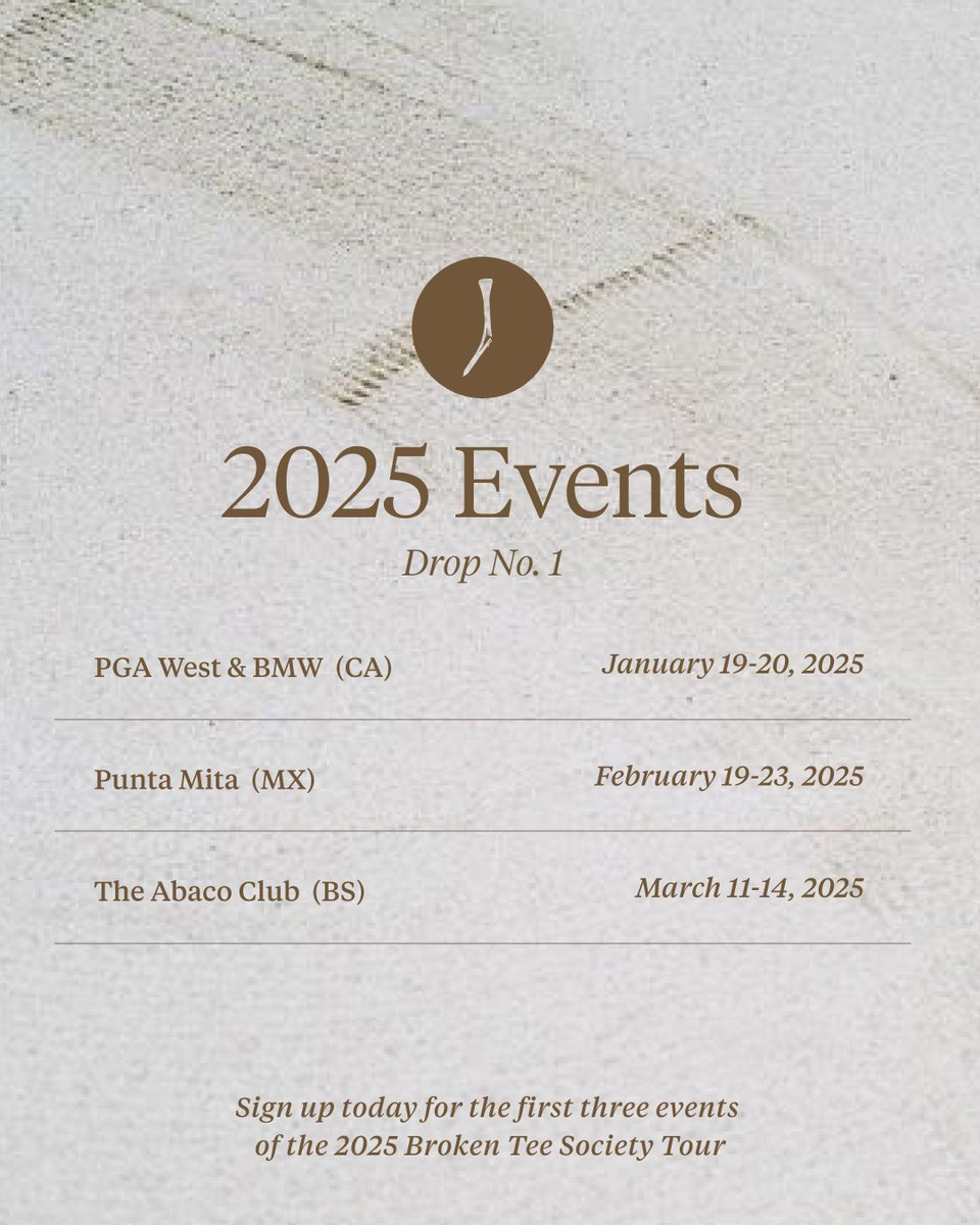 The Abaco Club. PGA West. Punta Mita. 

The 2025 Broken Tee Society Tour is starting with a bang.

Register for the first three events today: bit.ly/4fYh1Fo