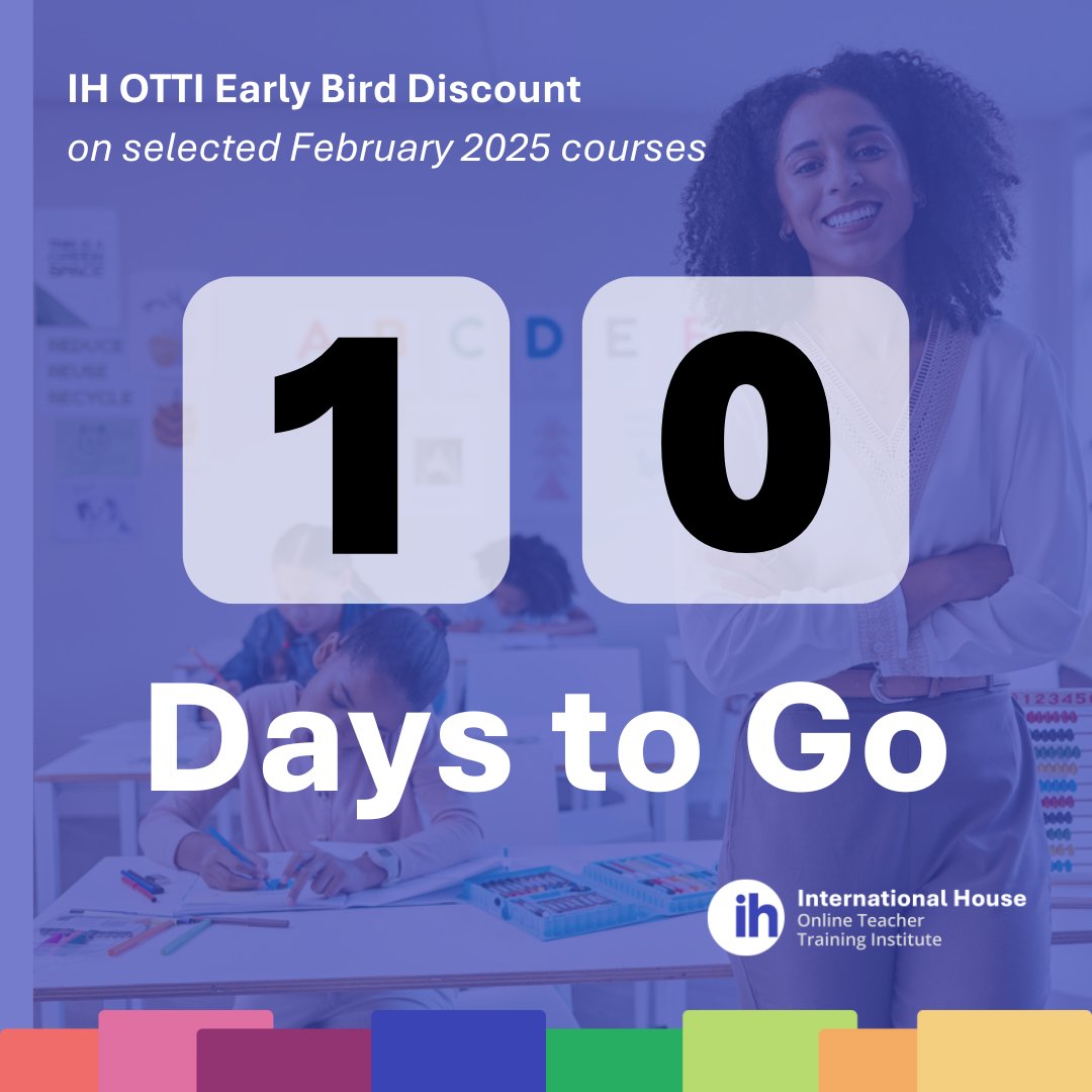 IHTeachEnglish's tweet photo. Ten days left to use the discount on selected February 2025 courses.

Don’t miss out.

👉 https://t.co/L4UKNwDAud

#IHOTTI https://t.co/WO5wi8vzNm