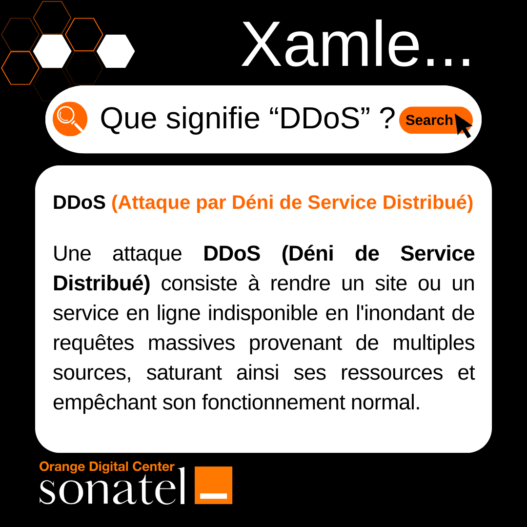 ODCSenegal's tweet photo. Une attaque #DDoS est une offensive qui inonde un site ou service en ligne de requêtes massives venant de plusieurs sources, le rendant indisponible pour ses vrais utilisateurs.
Restez vigilant et protégez vos systèmes ! 🚨
#XAMLE
#OrangeDigitalCenter
#AmalNjarinAskanWi https://t.co/SS8BMGJdbp