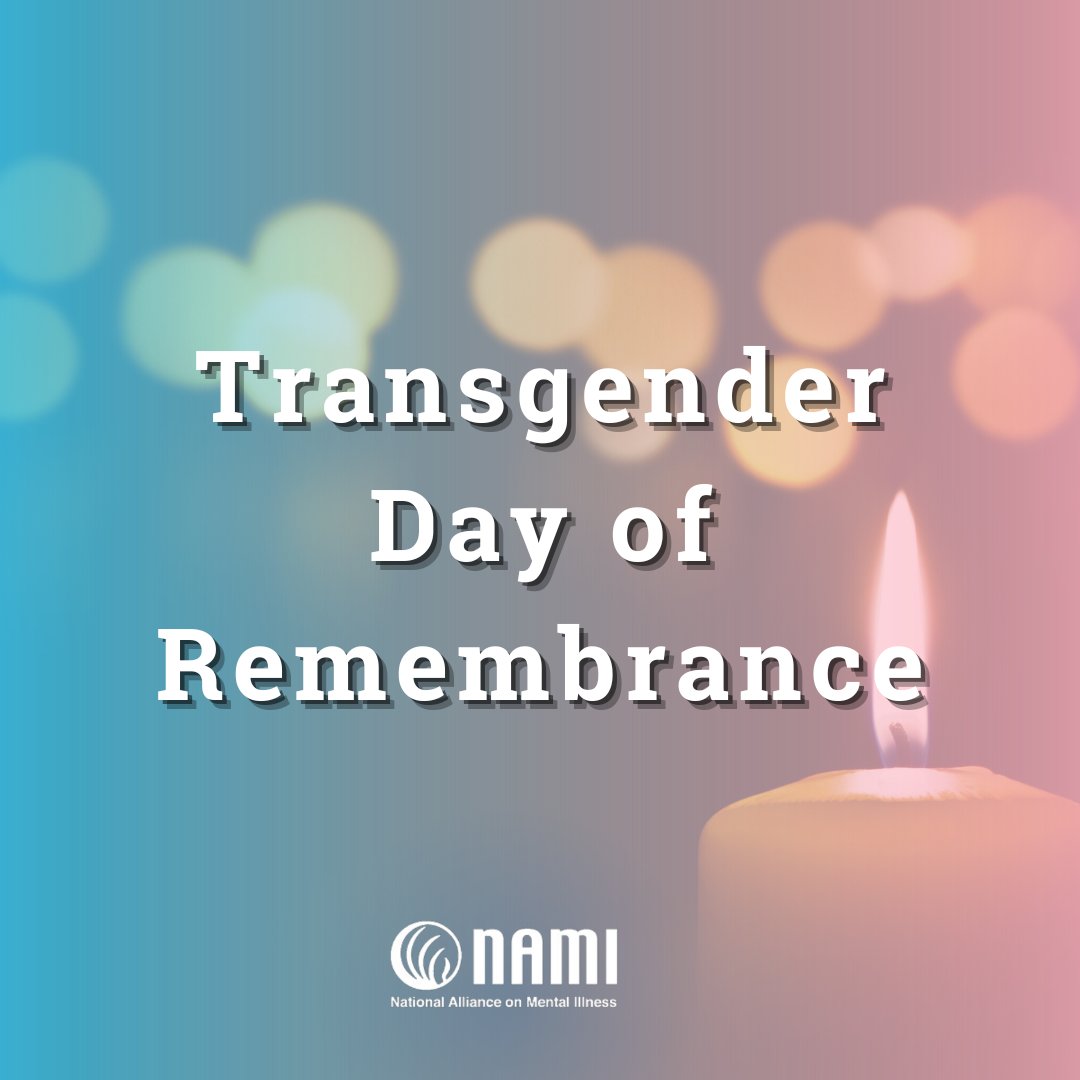 NAMICommunicate's tweet image. On Transgender Day of Remembrance, we honor the lives lost and celebrate the resilience of those who continue to create spaces where trans identities can thrive, even in the face of adversity. 

NAMI is here to support the trans community today and every day because mental health…