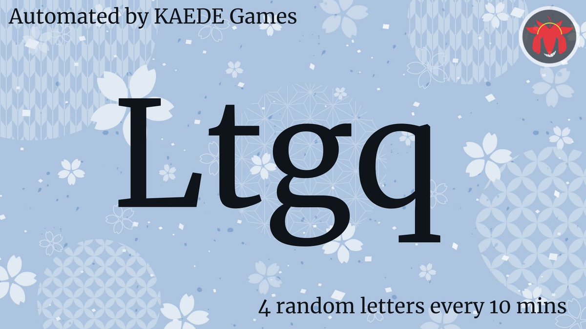 4 random letters every 10 mins tweet media