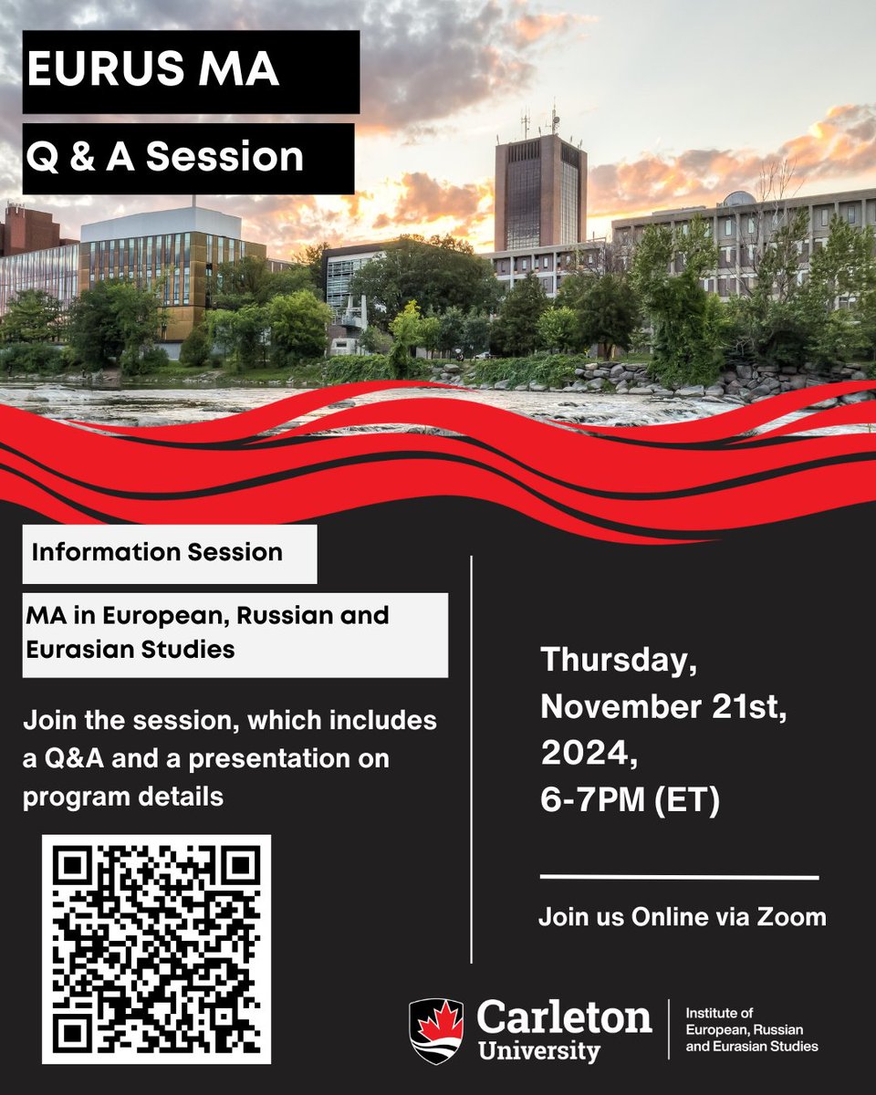 Interested in applying to EURUS? Join our Zoom information session tomorrow at 6-7PM (ET) to learn more about our MA in European, Russian and Eurasian Studies! More info here: carleton.ca/eurus/cu-event…