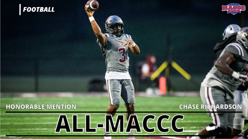 Holmes Athletics (@holmesathletics) on Twitter photo FOOTBALL: QB Chase Richardson (Winona)  has been named All-MACCC Honorable Mention. FOOTBALL: QB Chase Richardson (Winona)  has been named All-MACCC Honorable Mention.