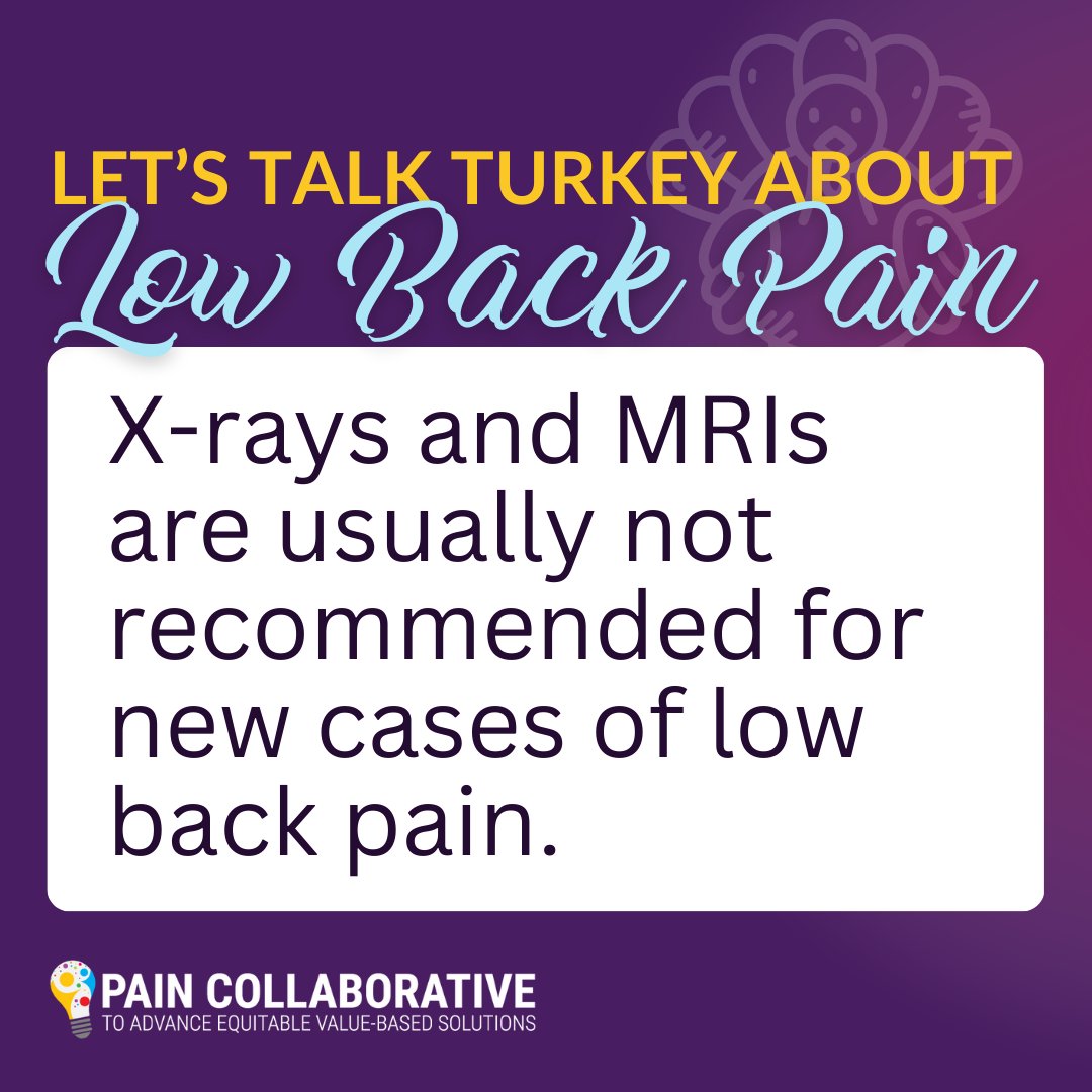 Let's #TalkTurkeyAboutLowBackPain! Many people w/#LowBackPain believe they need an MRI or x-ray. But unless you’ve had an accident, are experiencing worsening leg weakness, or your pain isn’t improving after 4-6 weeks, imaging is usually not necessary. #LowBackPainRealities
