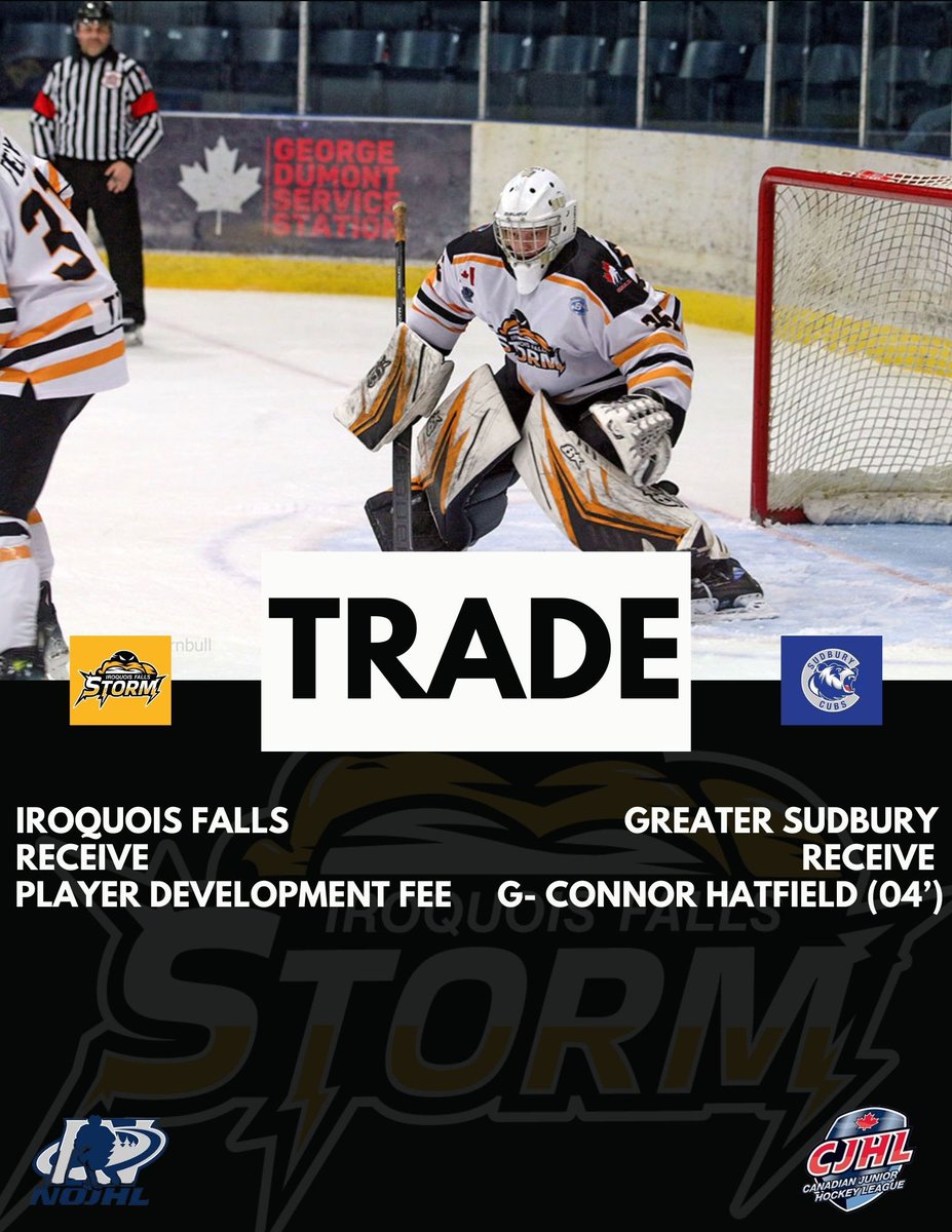 The Iroquois Falls Storm have traded goaltender Connor Hatfield to the Greater Sudbury Cubs for a player development fee. 

Thank you for your time in Iroquois Falls Connor and best of luck.