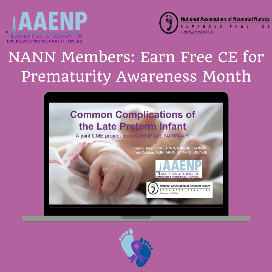 NeonatalNurses's tweet image. In honor of Prematurity Awareness Month, NANN-AP and AAENP are proud to release “Common Complications of the Late Preterm Infant,” a new, free CE module!

Start learning and making an impact today: bit.ly/3CwsBJa.

#NANNAP #AAENP #FreeModule #JoinAAENP