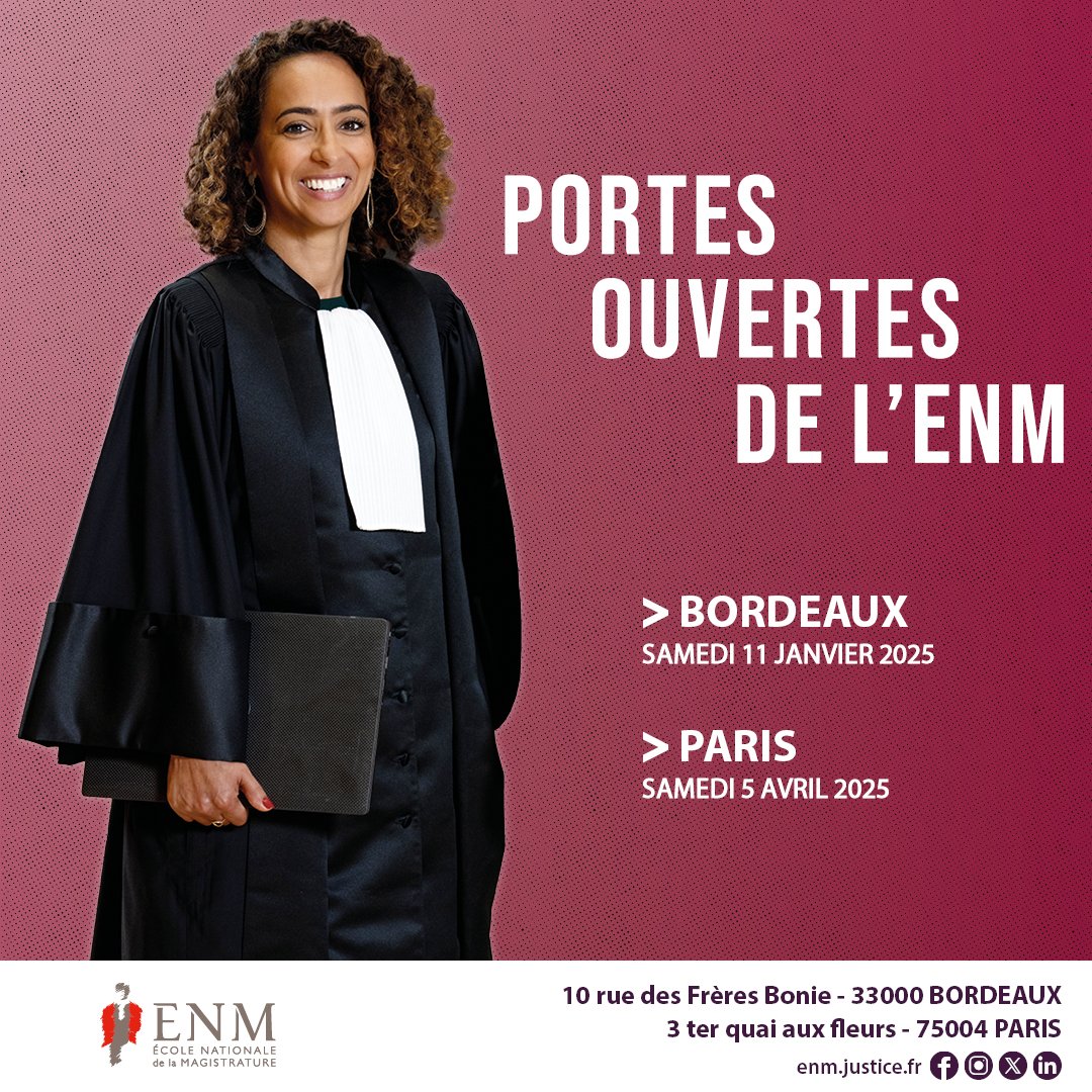 ENM_France's tweet photo. Journées portes ouvertes à l’ENM – SAVE THE DATE

En 2025, l’ENM vous ouvre les portes de ses sites bordelais le 11/01 &amp; parisien le 5/4 !
👉 Échanges avec des élèves magistrats, procès fictifs &amp; conférences.
👉 Inscript° gratuite dès le 27/11 pour Bordeaux &amp; en 2025 pour Paris https://t.co/zsEHGZBzzo