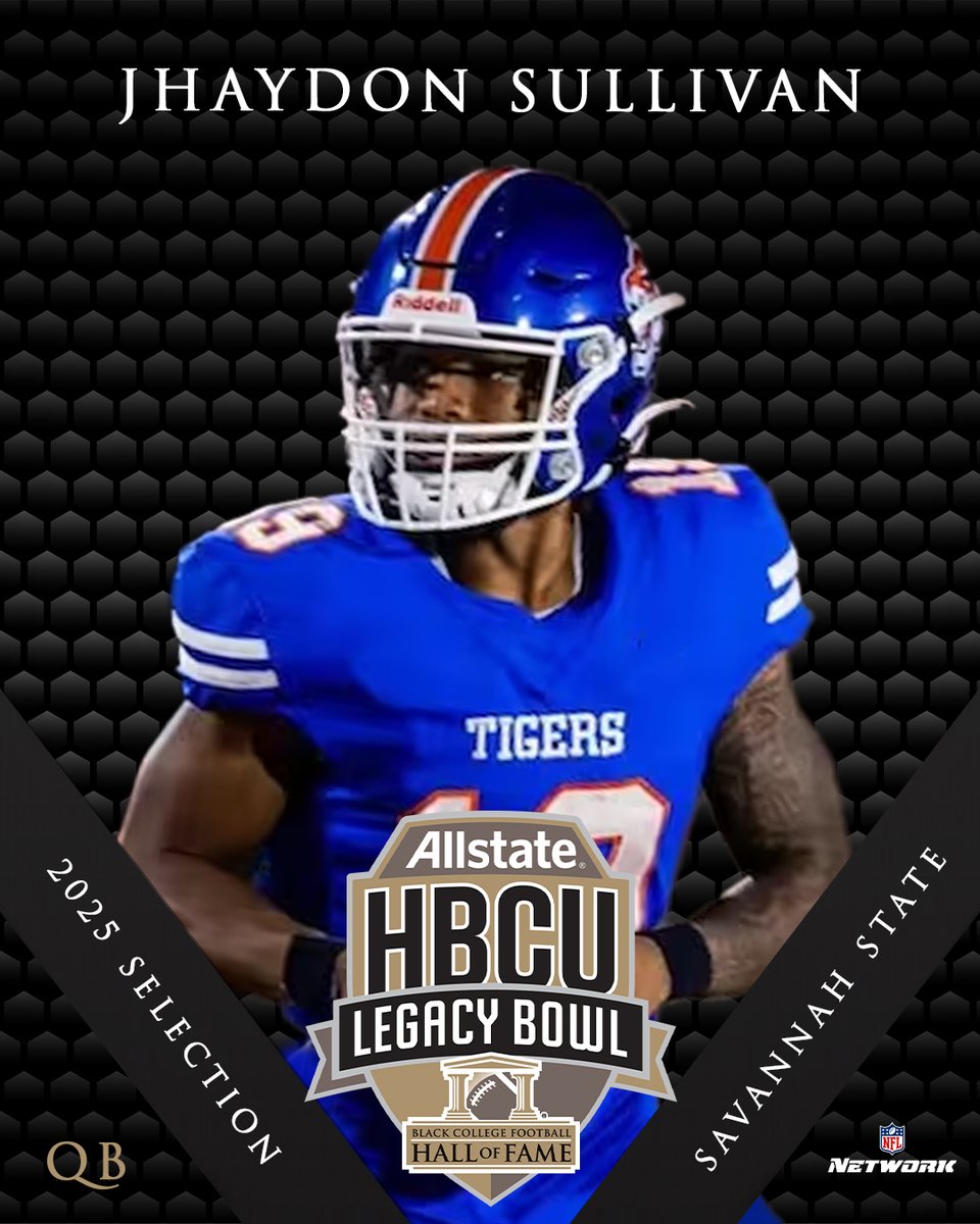 Welcome to the 2025 ALLSTATE HBCU LEGACY BOWL!

JHAYDON SULLIVAN
QB, <a href="/SavannahStateFB/">Savannah State Football</a> 

#LegacyBound ✊🏿

<a href="/jhaysully10/">Jhaydon Sullivan</a>