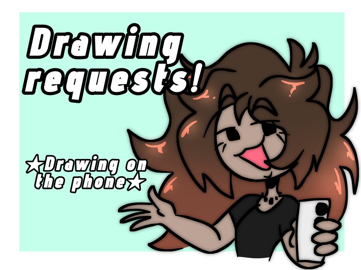 Drawing requests are open!