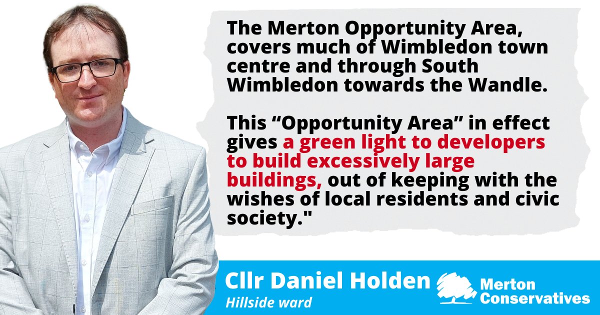 MertonTories's tweet image. Labour’s Opportunity Area in #Merton gives a green light to developers says @DanHolden85 #LocalPlan
