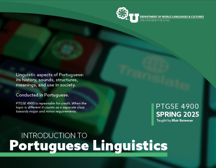 Explore the history, sounds, structures, meanings, and more of Portuguese in PTGSE 4900 this Spring semester!
