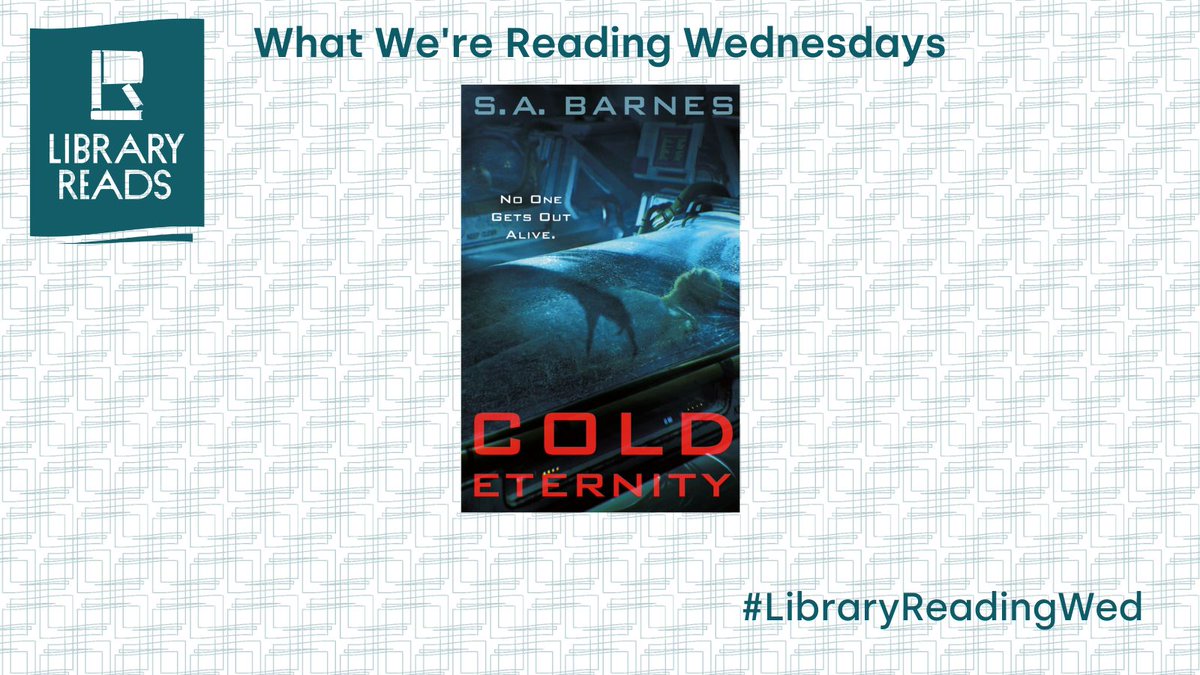 deienara's tweet photo. Space horror! COLD ETERNITY by SA Barnes is about a space ship full of frozen citizens managed by AI. #LibraryReadingWed @LibraryReads99 https://t.co/n5TvR16JC5
