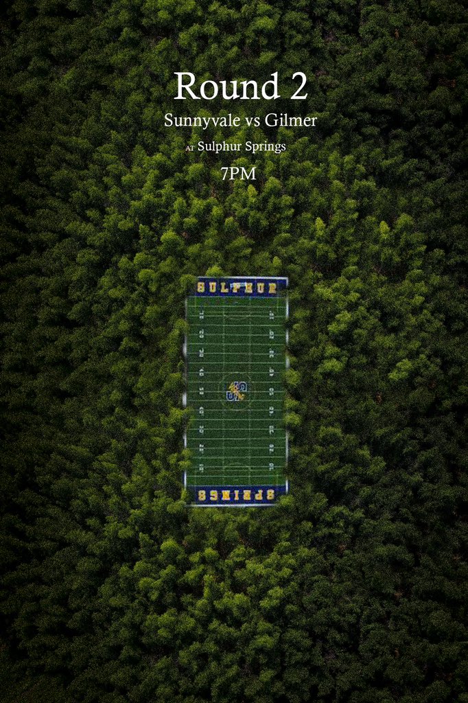 Round 2 - Game day tomorrow!!! 

Sunnyvale vs Gilmer <a href="/7pm/">Huong Le</a>
at Sulphur Springs