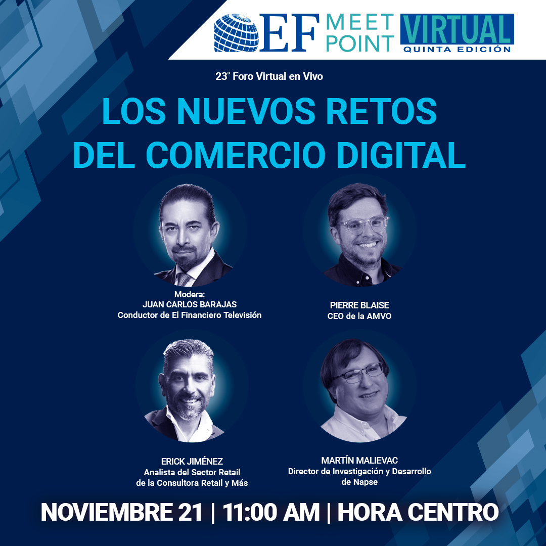 Únete al #EFMeetPointVirtual sobre: "Nuevos retos del comercio digital" con Pierre Blaise, CEO de <a href="/amvomexico/">AMVO</a>, Erik Jiménez, Analista y Martín Malievac, Director de <a href="/napseglobal/">Napse Global</a>.

Modera: Juan Carlos Barajas (<a href="/JC_Barajas/">Juan Carlos Barajas</a>)
🗓️ Jueves 21 de noviembre, 11hr ➡️bit.ly/3SsMzsA