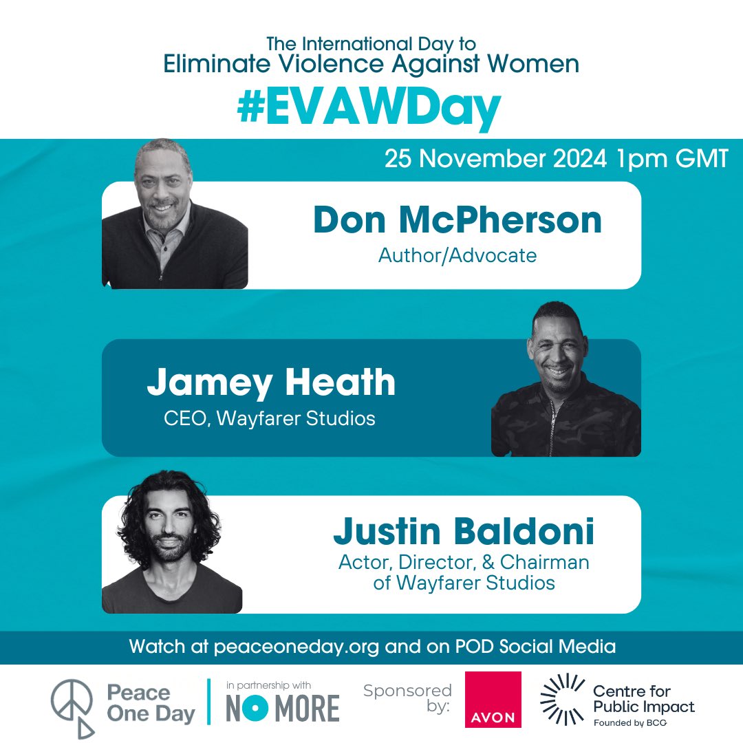 NO MORE (@nomoreorg) on Twitter photo Thrilled to have <a href="/DonMcPherson/">Don McPherson</a> <a href="/justinbaldoni/">justin baldoni</a> and Jamey Heath from <a href="/WayfarerStudios/">Wayfarer Studios</a> joining our special #EVAWDay broadcast, presented in partnership with <a href="/PeaceOneDay/">Peace One Day</a> <a href="/CPI_foundation/">Centre for Public Impact (CPI)</a> <a href="/Avon_UK/">Avon Cosmetics</a>
Tune in on the 25th of November to say #NOMORE to violence against women 🩵 Thrilled to have <a href="/DonMcPherson/">Don McPherson</a> <a href="/justinbaldoni/">justin baldoni</a> and Jamey Heath from <a href="/WayfarerStudios/">Wayfarer Studios</a> joining our special #EVAWDay broadcast, presented in partnership with <a href="/PeaceOneDay/">Peace One Day</a> <a href="/CPI_foundation/">Centre for Public Impact (CPI)</a> <a href="/Avon_UK/">Avon Cosmetics</a>
Tune in on the 25th of November to say #NOMORE to violence against women 🩵