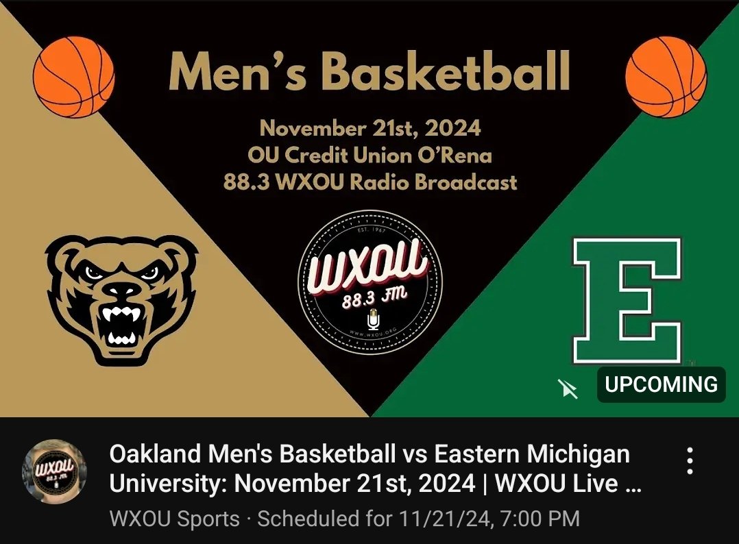 wxou's tweet photo. Tune in tomorrow for an Oakland Basketball Doubleheader🏀🏀! @OaklandWBBall 4pm + @OaklandMBB 7pm !
Listen live for free on WXOU Sports on YouTube⬇️⬇️
https://t.co/GlcHdQw4Wf https://t.co/FLzdX1iivw