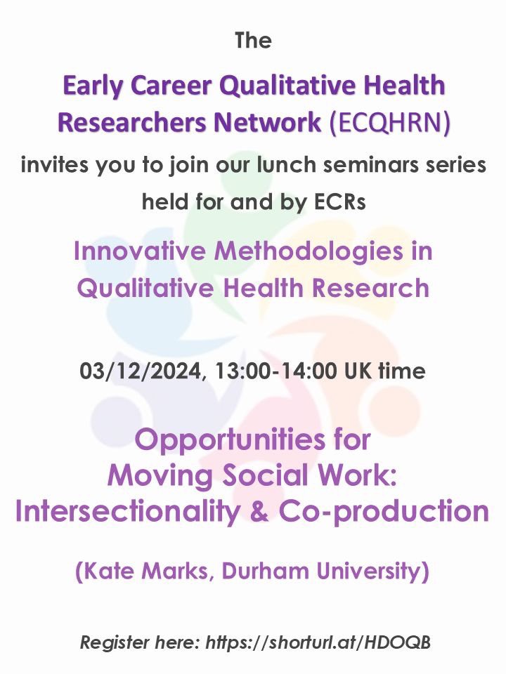 📢 We’re excited about our event in the series ‘Innovative Methodologies in Qualitative Health Research’: Kate Marks will talk about ‘Opportunities for Moving Social work Intersectionality &amp; Co-production’, the 03/12/24, 1 p.m. UK time.