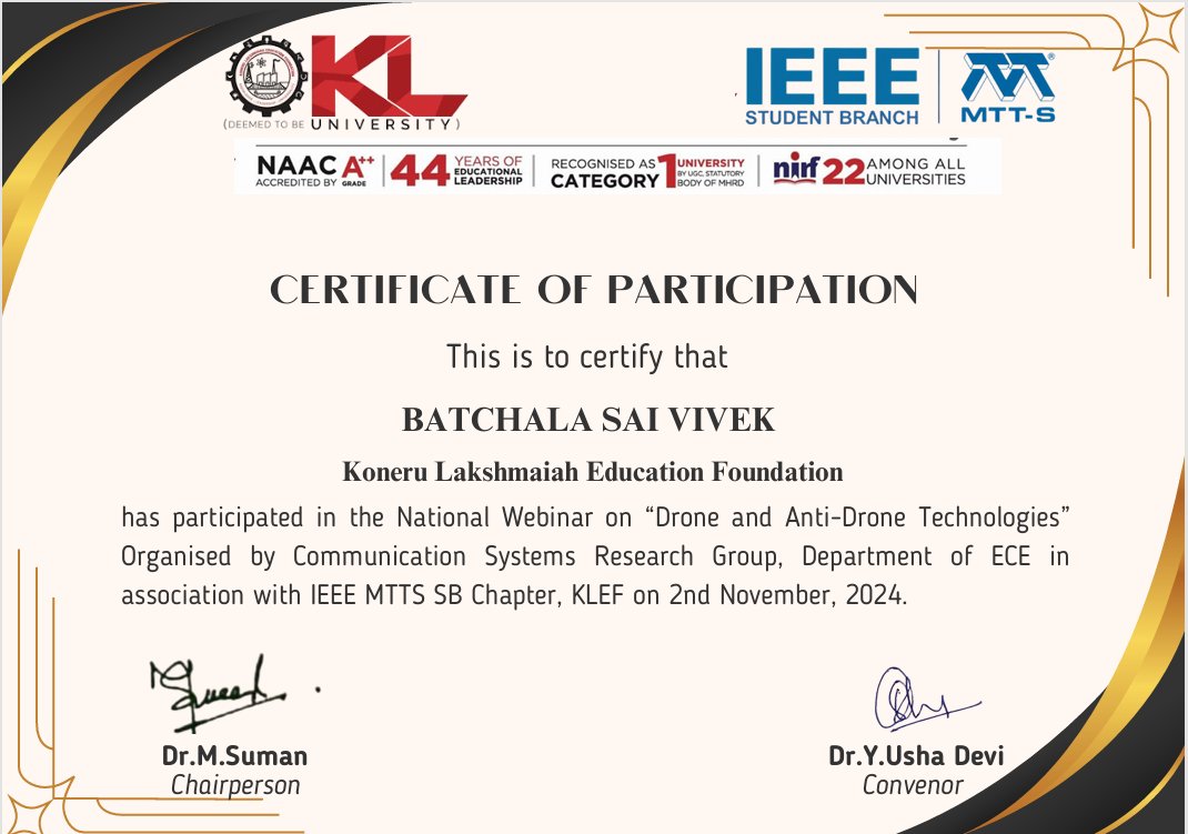 sai_vivek04's tweet photo. 🎉 Proud to share that I participated in the National Webinar on "Drone and Anti-Drone Technologies" organized by the Communication Systems Research Group, Department of ECE, in collaboration with IEEE MTTS SB Chapter, KLEF! 🚀✨
#Webinar #Drones #IEEE #MTTS #KLU https://t.co/ZQ39EJo79A