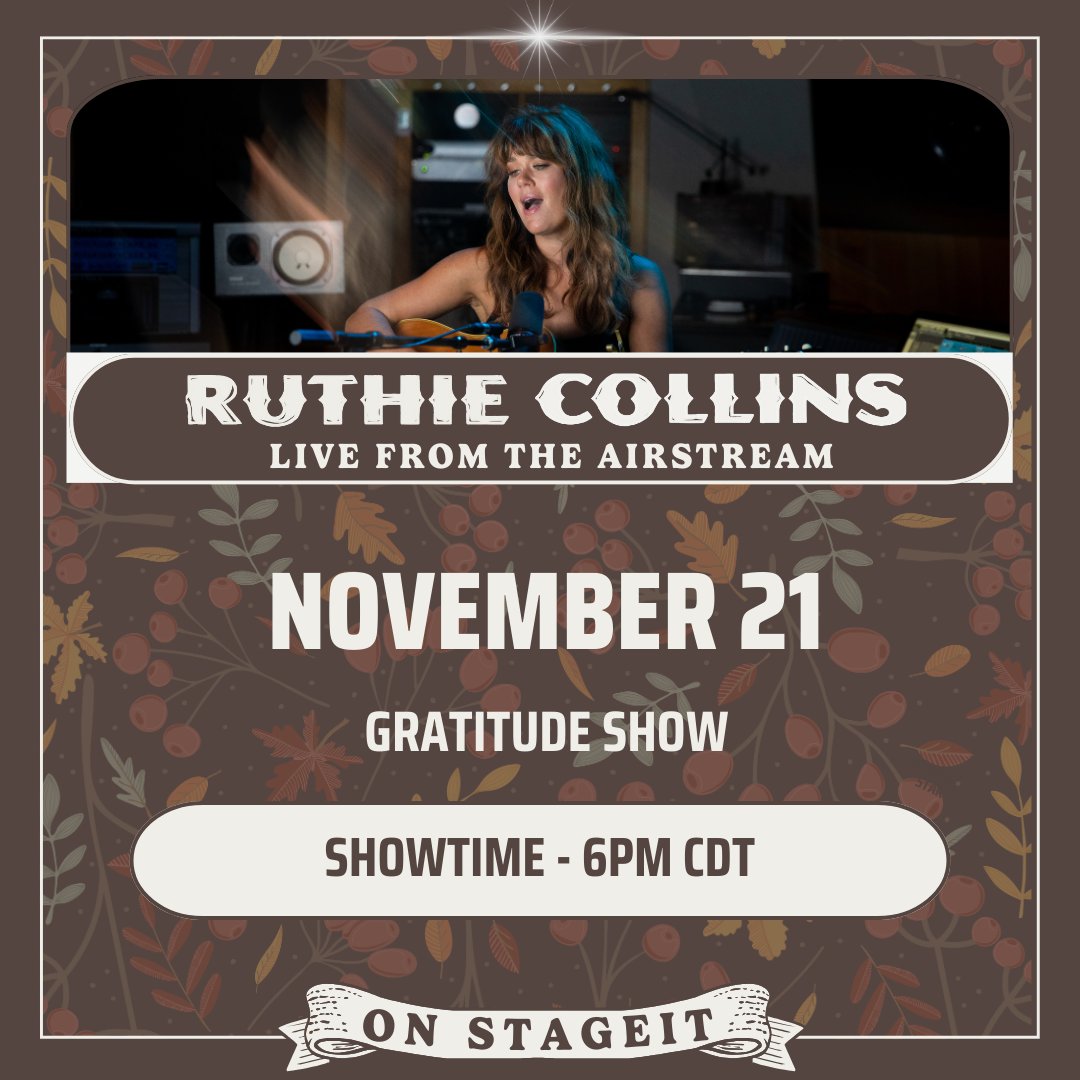 You guys, it’s almost Thanksgiving 🦃! I am so so thankful for each and every one of you 🫶 and, in the spirit of the season, I’m hosting a Gratitude Show on @stageit at 6pm CDT this Thursday💕! stageit.com/ruthie_collins…