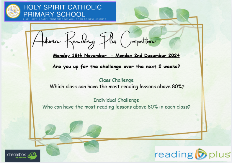 HolySpiritWA9's tweet photo. The Reading Plus competition has started well for this half term. The challenge is going to be around the most reading lessons that score over 80% for this half term. Can you challenge yourself? Remember to use your re-reads! @ReadSolutionsUK @DreamBox_Learn #readingstars ππ« https://t.co/fi69We4VWn