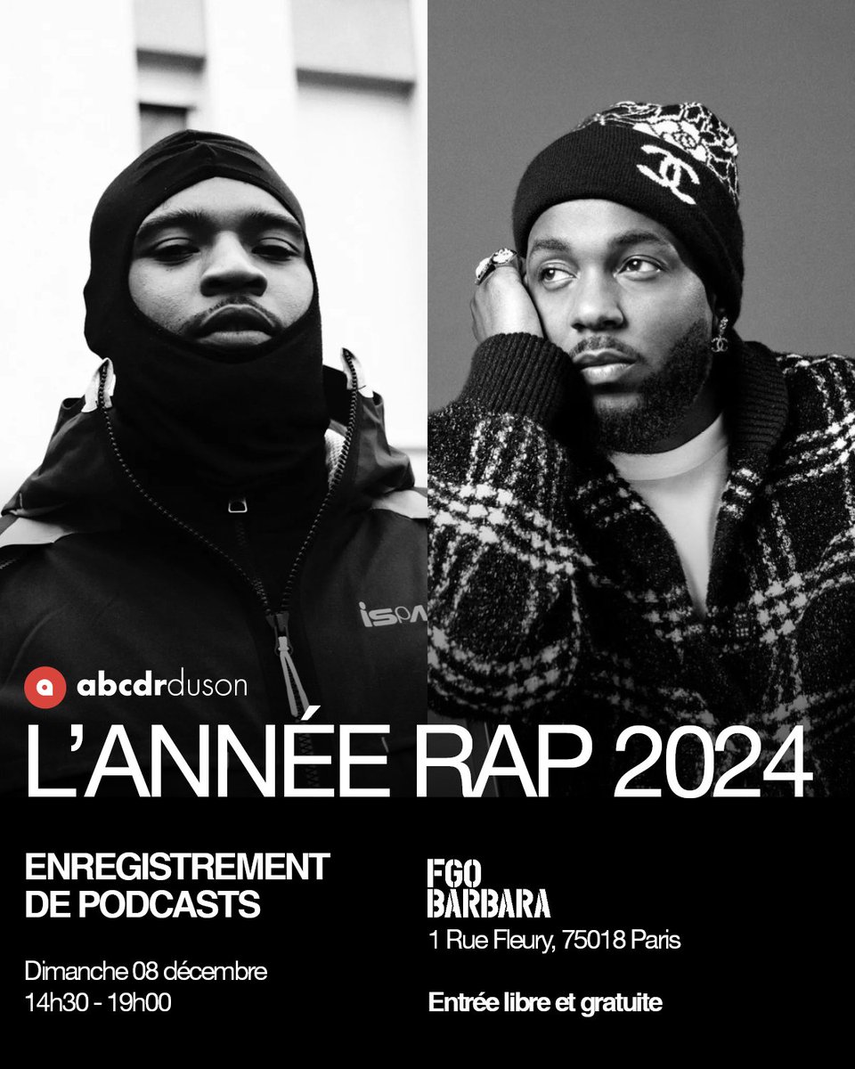ÉVÉNEMENT 📆

L’Abcdr du Son enregistrera en public ses deux podcasts bilan du rap français et américain de 2024 le 8 décembre à @fgobarbara 

La rédaction dévoilera sur scène ses 4 albums, artistes et producteurs de l’année, suite à un vote en interne.

Entrée libre et gratuite