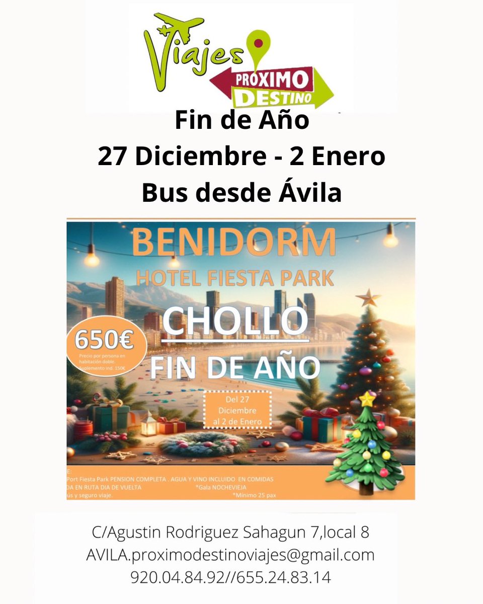 Una alternativa más ….
NOCHEVIEJA en BENIDORM 🪅🎄
Autocar desde Avila + Hotel Fiesta Park 3* en pension completa con agua / vino incluidos + Gala de Fin de año.

#navidad #benidorm #TuAgenciaDeViajes #avila #viajesproximodestino