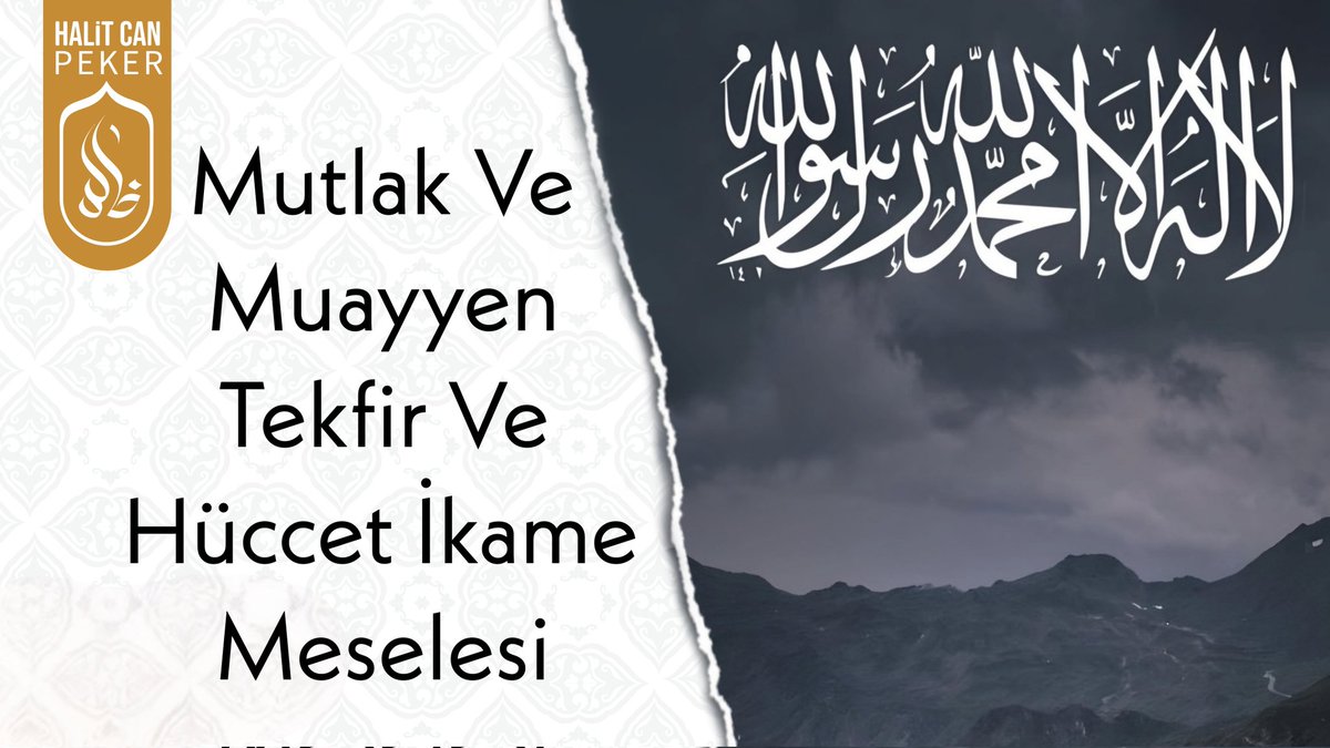 Tekfirin Kuralları
Mutlak Ve Muayyen Tekfir Ve Hüccet İkame Meselesi
youtu.be/5PkKJr9tJ-g?si…