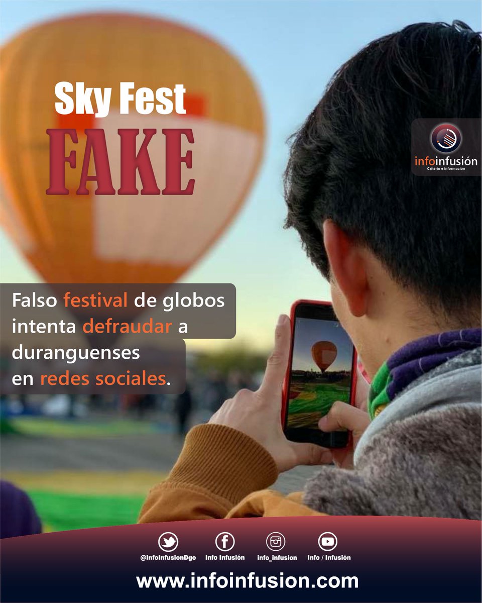 🪂🎈 || Alertan en #Durango sobre festival de globos aerostáticos “fake”

Empresarios advierten sobre estafas en redes sociales; el único evento autorizado es el “Sky Fest”, programado para 2025.

👉🏻tinyurl.com/6bsbtdwf