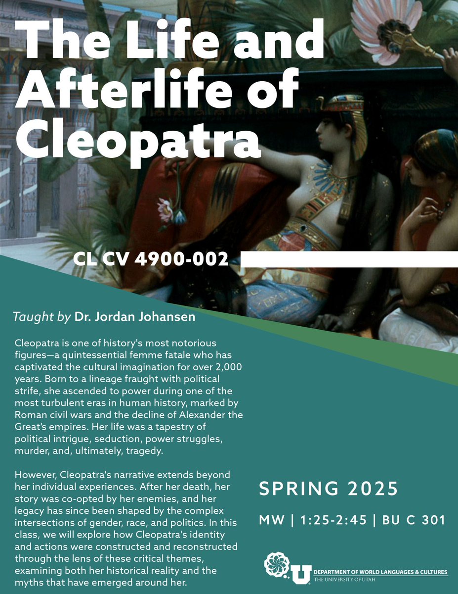 Join CL CV 4900-002: The Life and Afterlife of Cleopatra next semester to explore how Cleopatra's identity and actions were constructed and reconstructed, and examine both her historical reality and the myths that have emerged around her.