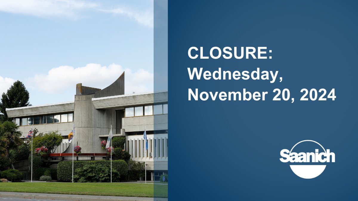 The Saanich Municipal Hall is closed for the remainder of Wednesday, November 20 due to a power outage. Public safety buildings remain open.

We anticipate reopening for regular hours (8:30 a.m.-4:30 p.m.) on Thursday, November 21.
