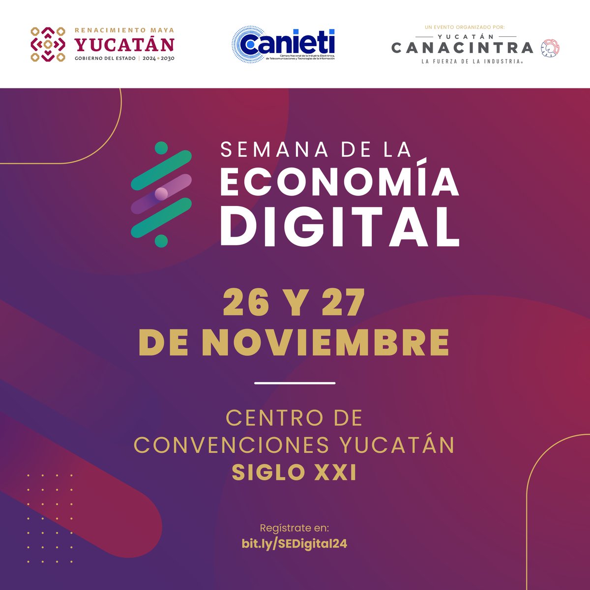 🌐📊 ¡Llega la Semana de la Economía Digital 2024!
🗓️26 y 27 de Noviembre
📍Centro de Convenciones Yucatán Siglo XXI
La oportunidad perfecta para conocer las últimas tendencias en transformación digital, tecnología y negocios.  ¡inscríbete hoy! 🚀💡
🔗 forms.gle/HVDXgWyQviM9w8…
