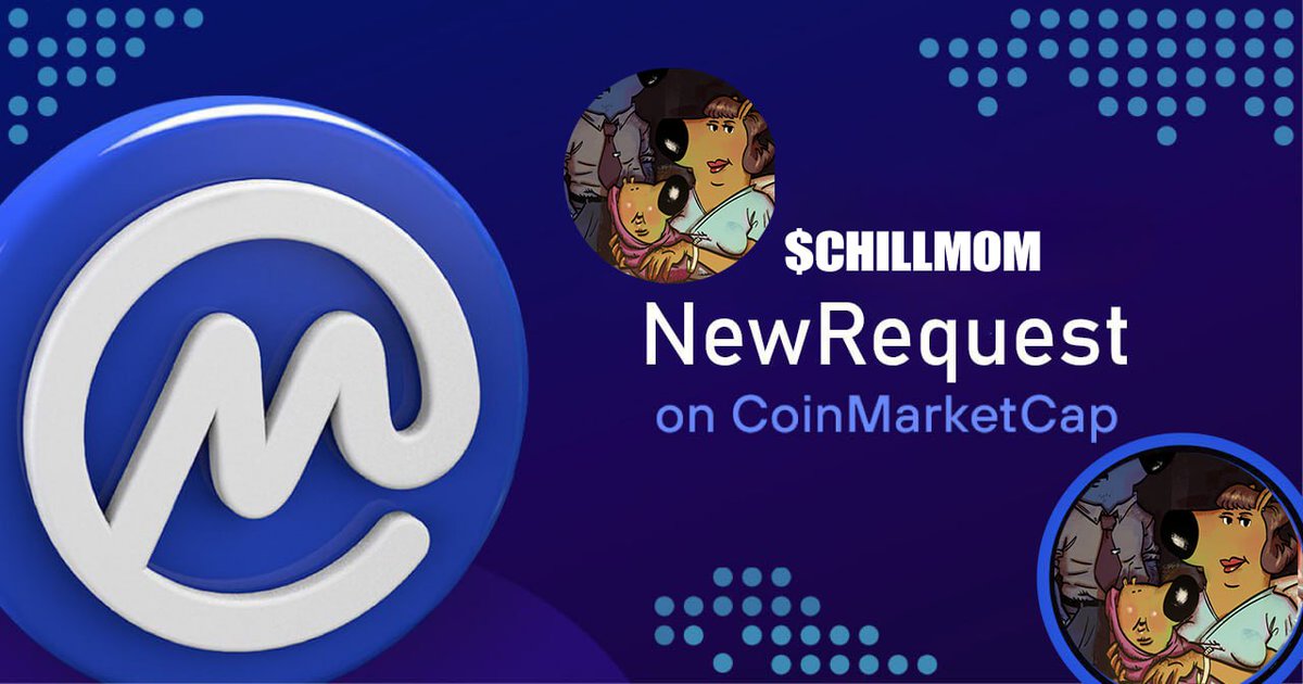 Hey 
<a href="/CoinMarketCap/">CoinMarketCap</a>

🚀We Just submitted request to $CHILLMOM through coinmarketcap!
🏷Request / Ticket ID: 1029431
🔗CMC dex URL:coinmarketcap.com/dexscan/solana…