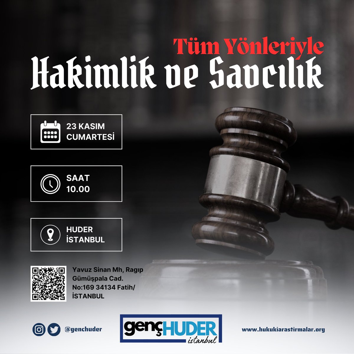 genchuder's tweet photo. 📌 Tüm Yönleriyle: Hakimlik ve Savcılık

🗓️ 23 Kasım Cumartesi

⏰ 10.00

📍 HUDER İstanbul İl Binası https://t.co/YGimN5WHl3