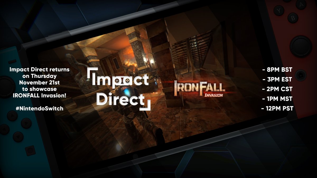 ImpactGameStat's tweet photo. SURPRISE! #ImpactDirect returns TOMORROW with a very special presentation showcasing the upcoming #IRONFALLInvasion which blasts it's way to Nintendo Switch NEXT WEEK!
https://t.co/bBPg1zg9a8
November 21st Showcase times:
- 8PM BST
- 3PM EST
- 2PM CST
- 1PM MST
- 12PM PST https://t.co/XwDJ7BiUoQ