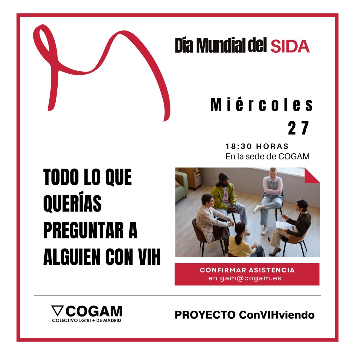 Por el #DíaMundialdelSida (01/12), <a href="/COGAM/">COGAM</a> organiza actividades para visibilizar y sensibilizar sobre la realidad de las personas con #VIH.

Desde el 23/11 hasta el 01/12.

➡️cogam.es/dia-mundial-de…
