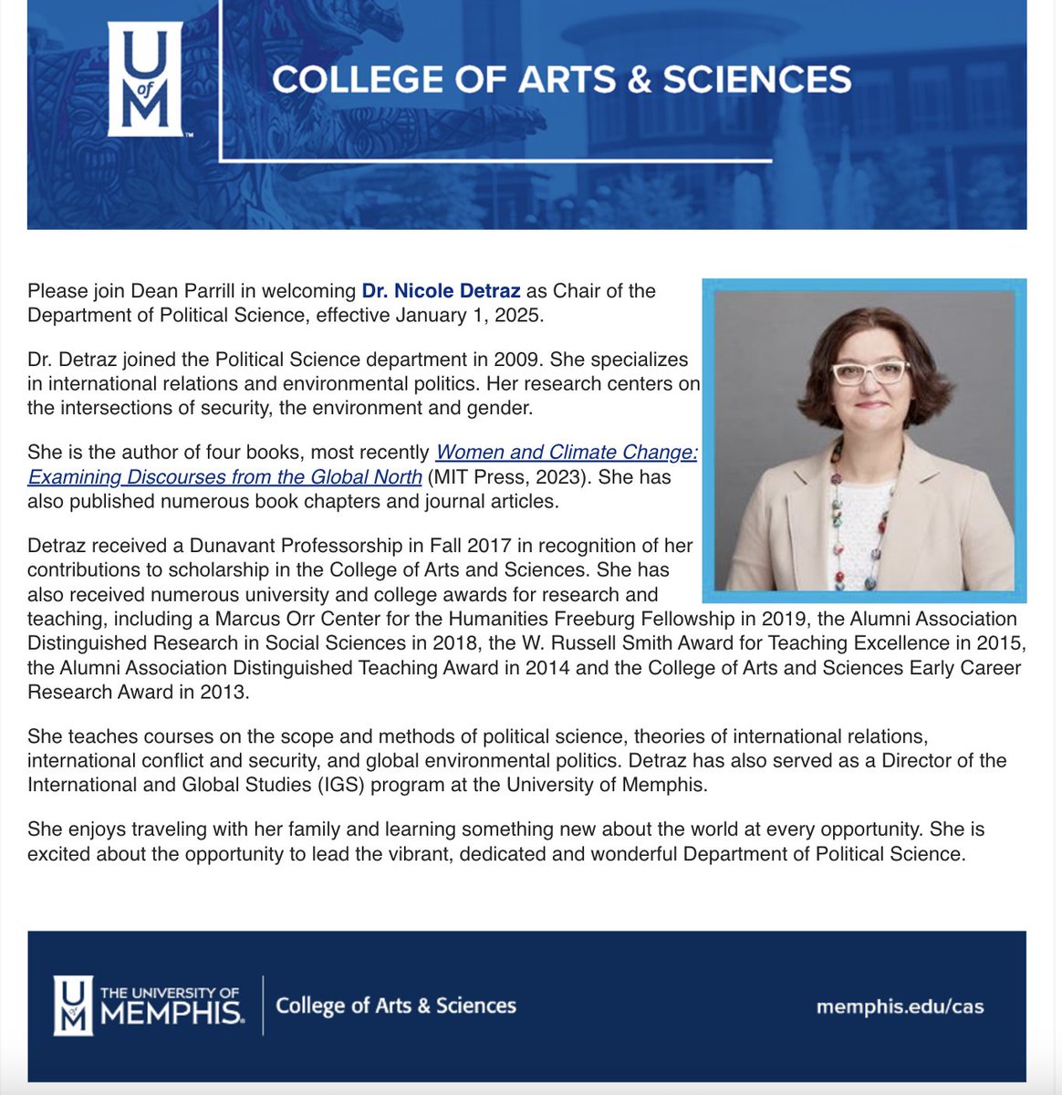 Congratulations to the incoming chair of the Political Science Department, Dr. Nicole Detraz!
