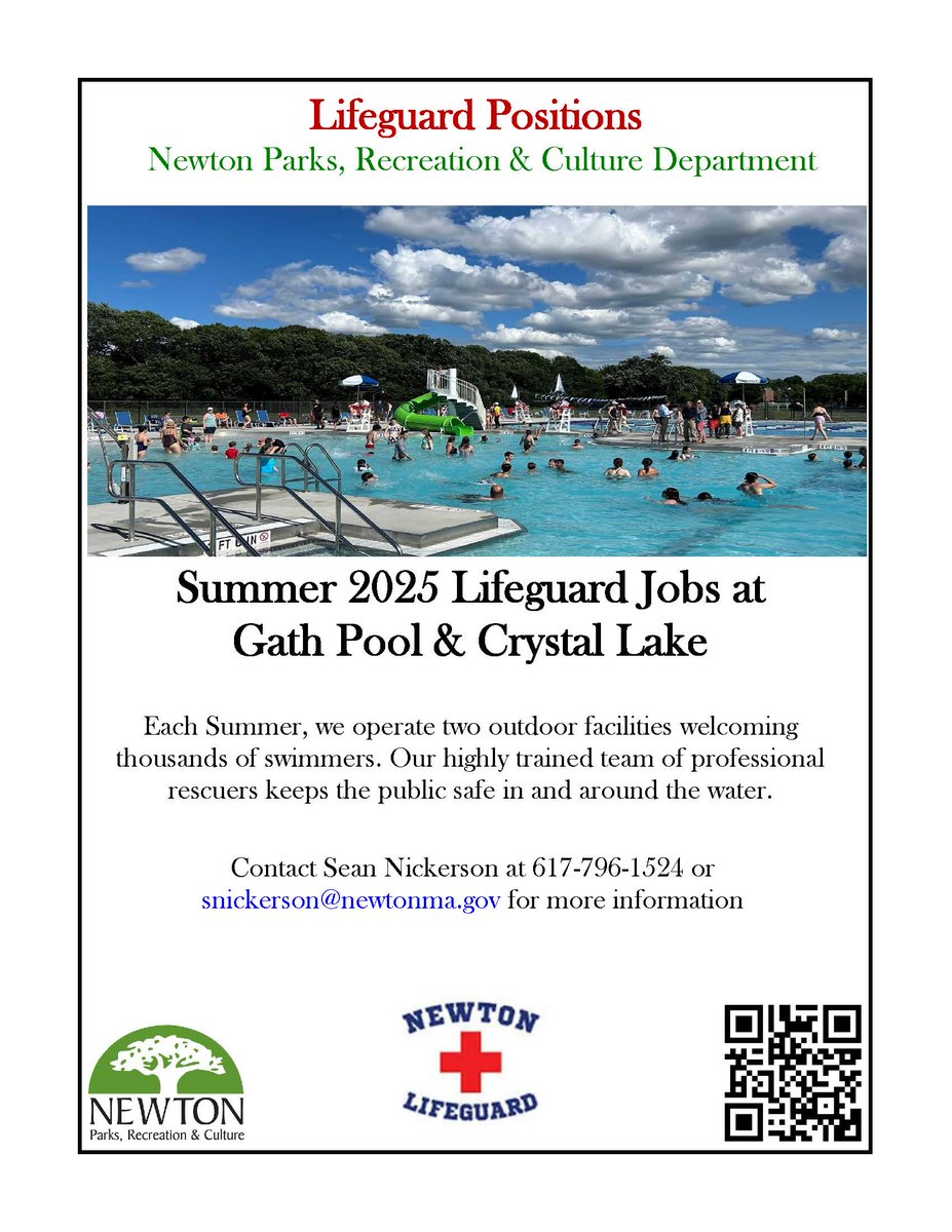 We are looking for Lifeguards Summer 2025. Scan the QR code on flyer for additional info or contact snickerson@newtonma.gov