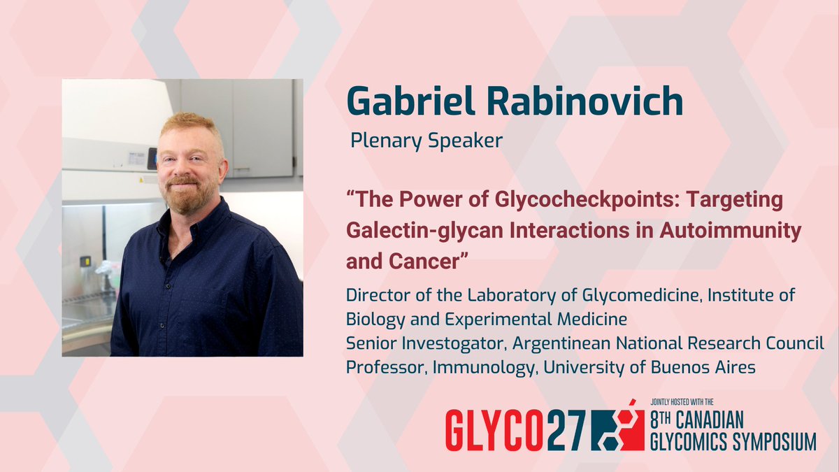 GlycoNet (@glyconet_nce) on Twitter photo 🎙️#Glyco27 Speaker Spotlight: Dr. @Gabyrabi, Director of the Laboratory of Glycomedicine and professor at <a href="/UBARectorado/">Universidad de Buenos Aires</a>! He’s known for his novel research on #glycans and immune regulation.
Register to hear his talk: glyco27.org/en/registration
#glycotime #CGS2025 #cancerresearch 🎙️#Glyco27 Speaker Spotlight: Dr. @Gabyrabi, Director of the Laboratory of Glycomedicine and professor at <a href="/UBARectorado/">Universidad de Buenos Aires</a>! He’s known for his novel research on #glycans and immune regulation.
Register to hear his talk: glyco27.org/en/registration
#glycotime #CGS2025 #cancerresearch