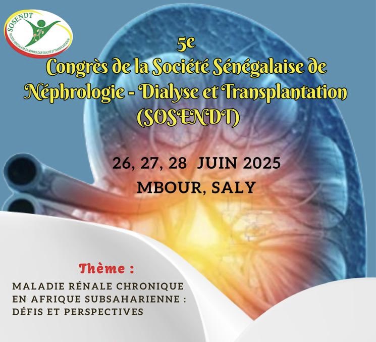 ‼️♨️ 5éme Congrès de la SOSENDT ‼️♨️

RETENEZ LES DATES : 26, 27 et 28 Juin 2025 

💥Des conférences
💥Des échanges 
💥Des experts reconnus
💥Des rencontres 
💥Des retrouvailles 

Soyez au rendez-vous !

<a href="/AfricanAFRAN/">African Association of Nephrology (AFRAN)</a> <a href="/com_SFNDT/">SFNDT</a> <a href="/ISNkidneycare/">Int Society of Nephrology</a> <a href="/ISPD1/">Int. Soc. for Peritoneal Dialysis</a> <a href="/UCAD_Senegal/">Université Cheikh Anta Diop de Dakar</a> <a href="/santegouv_sn/">Ministère de la Santé et de l'Hygiène publique</a>