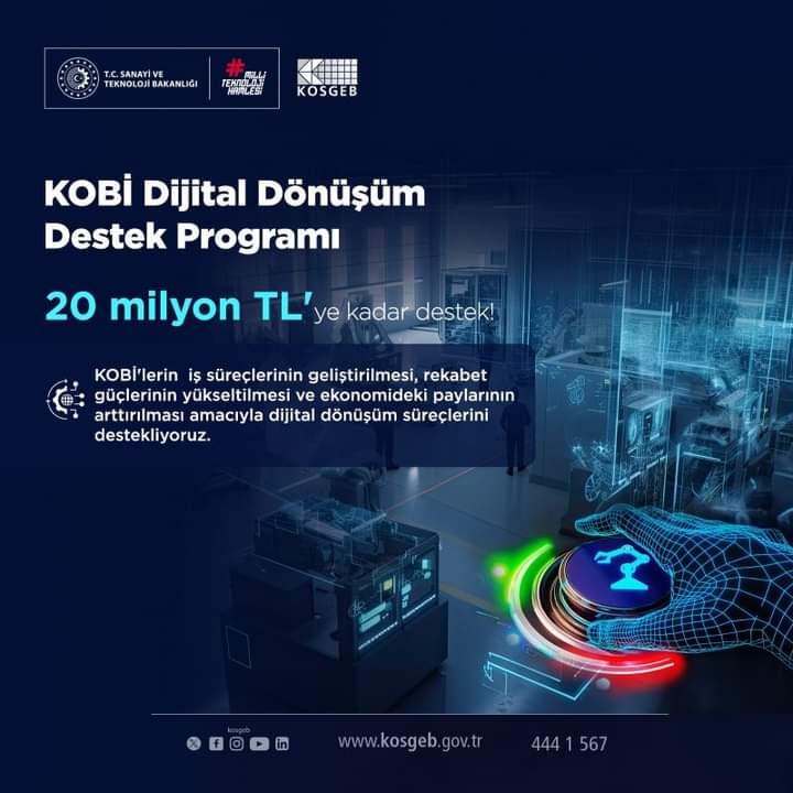 KOBİ'LERİN DİJİTAL DÖNÜŞÜM ZAMANI!
💻 KOBİ'lerimizin daha güçlü, daha verimli ve daha rekabetçi hale gelmesi için Dijital Dönüşüm Destek Programı ile iş süreçlerinizi dijitalleştirerek işinizi bir üst seviyeye taşıyın.

✅ 20 milyon TL'ye kadar destek

✅ #KOSGEBYanında 💫