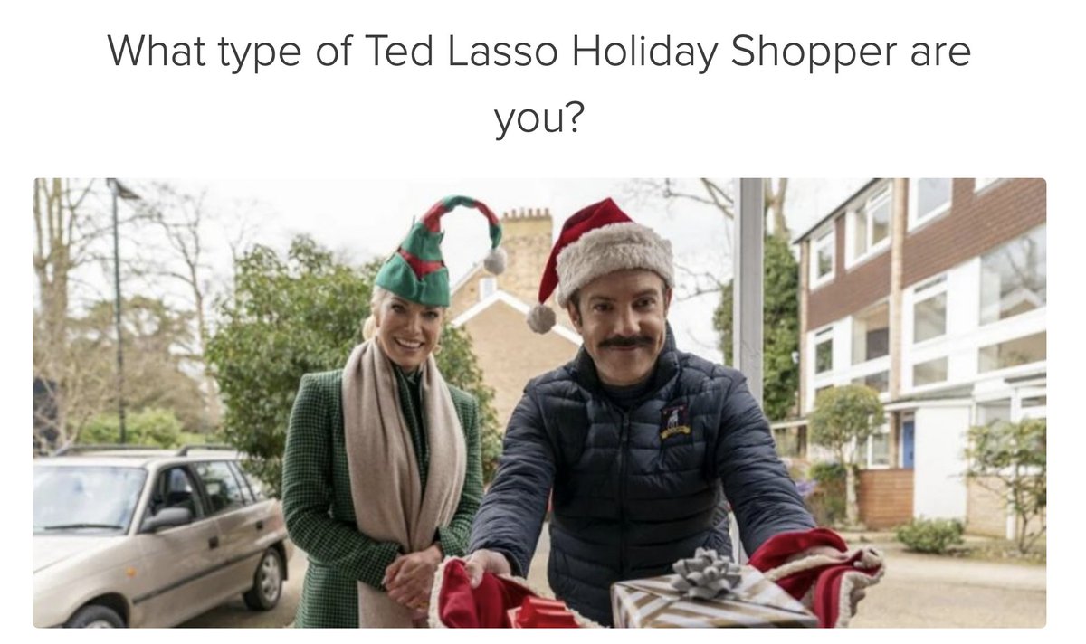 leaditlikelasso's tweet image. What type of Ted Lasso Holiday Shopper are you? tryinteract.com/share/quiz/673… via @tryinteract