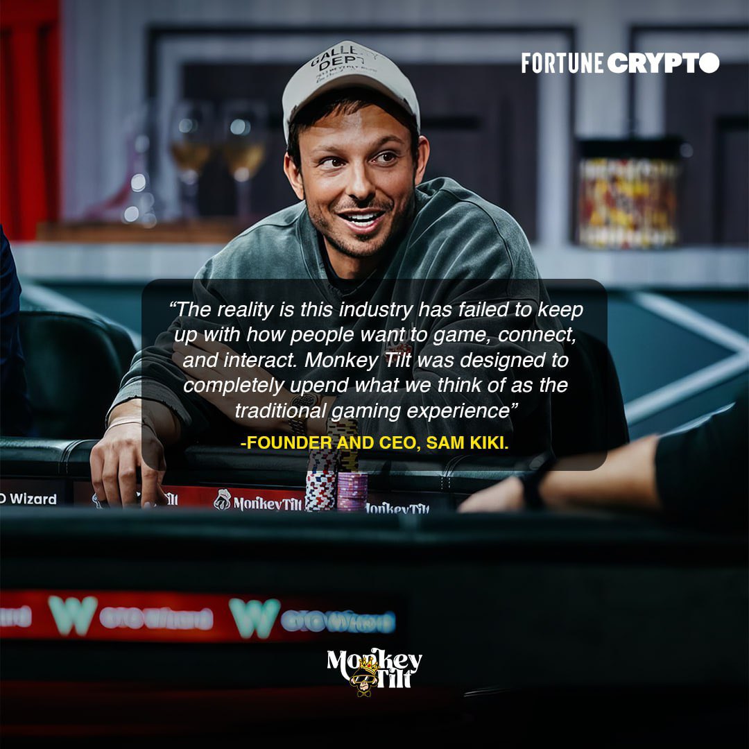 MonkeyTilt: A gaming &amp; entertainment brand redefining the player experience by harnessing the power of the blockchain.

We’ve raised $50m+ total since inception, with most recent round led by <a href="/PanteraCapital/">Pantera Capital</a> along with <a href="/polychain/">Polychain</a>, <a href="/PokerGO/">PokerGO</a>, <a href="/hack_vc/">Hack VC</a>, <a href="/Accomplices/">Accomplice</a>, <a href="/mirana/">Mirana Ventures</a>, Dream
